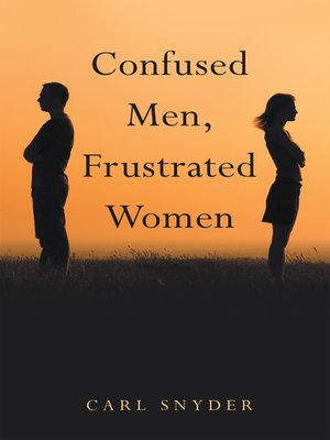 cover image of Confused Men, Frustrated Women